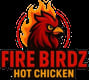 Fire Birdz Hot Chicken
